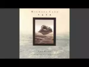 Michael Card - Then They Will Know